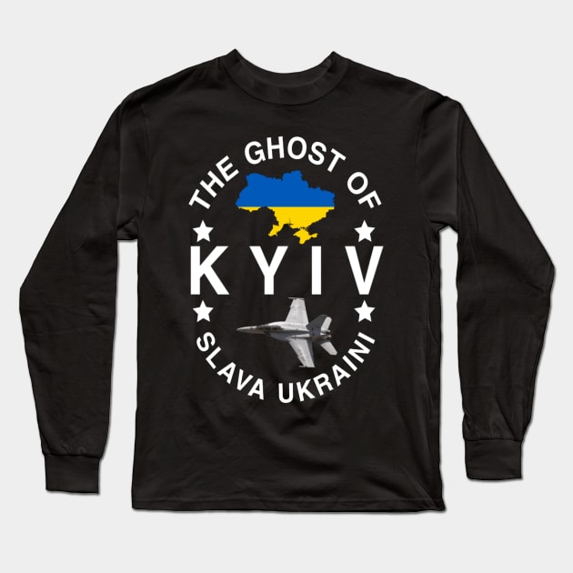 The Ghost Of Kyiv Slava Ukraini Long Sleeve T-Shirt by ERRAMSHOP